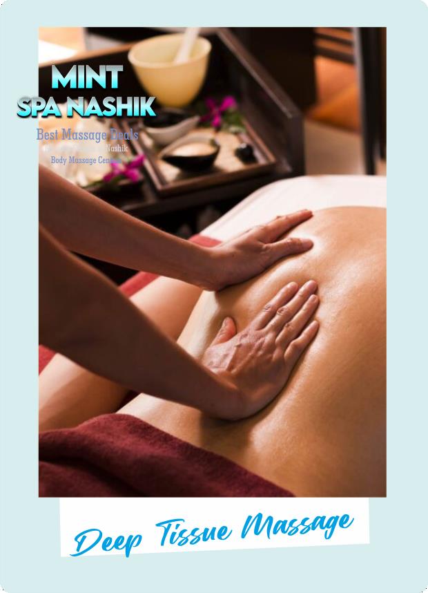 Deep Tissue Massage in Nashik